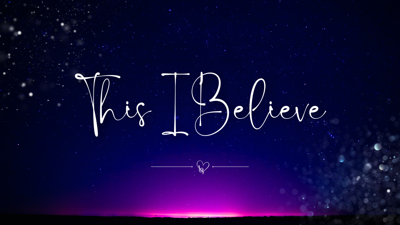 This I Believe